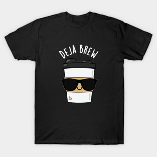 Deja Brew Cute Coffee Pun T-Shirt